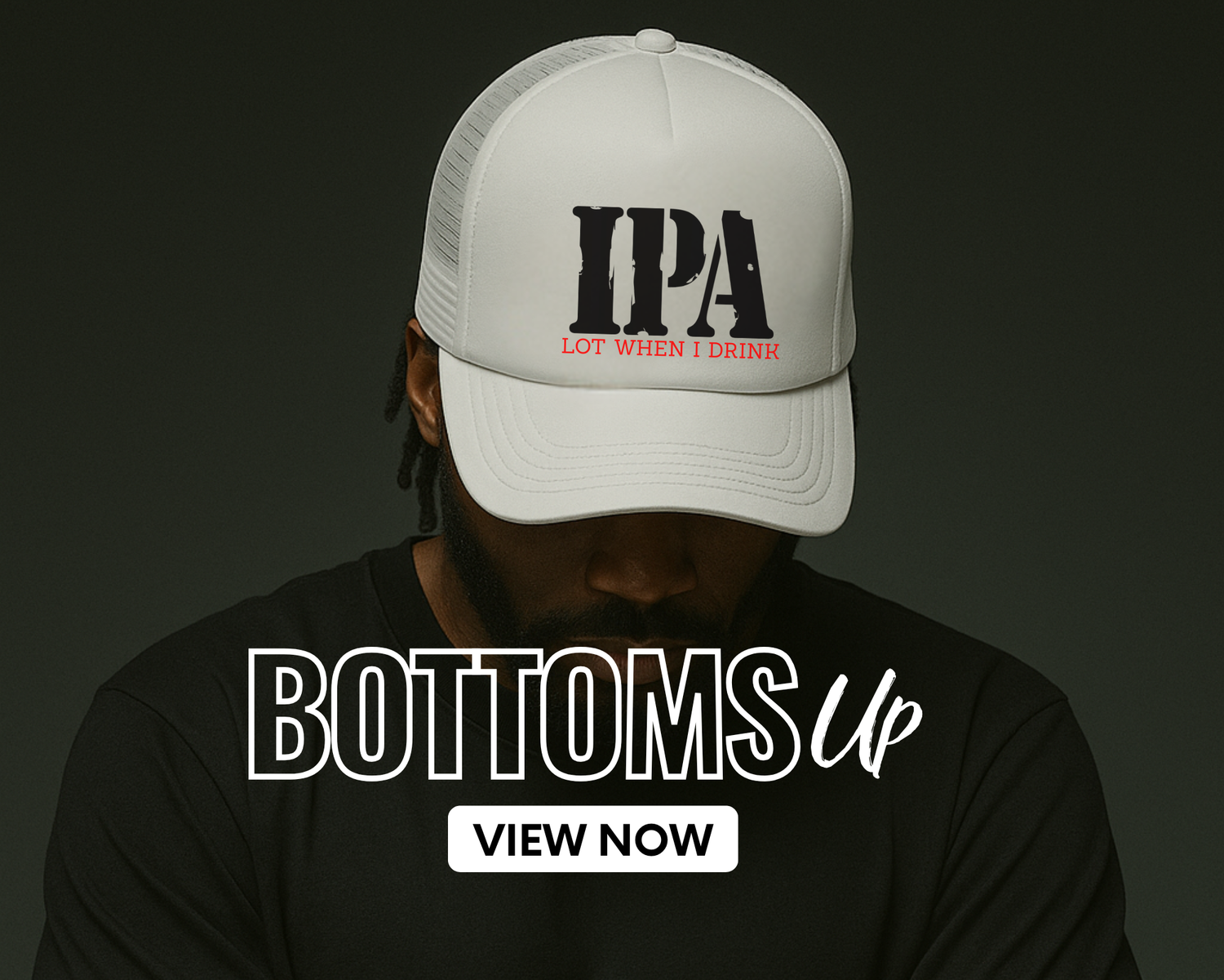 Bottoms Up