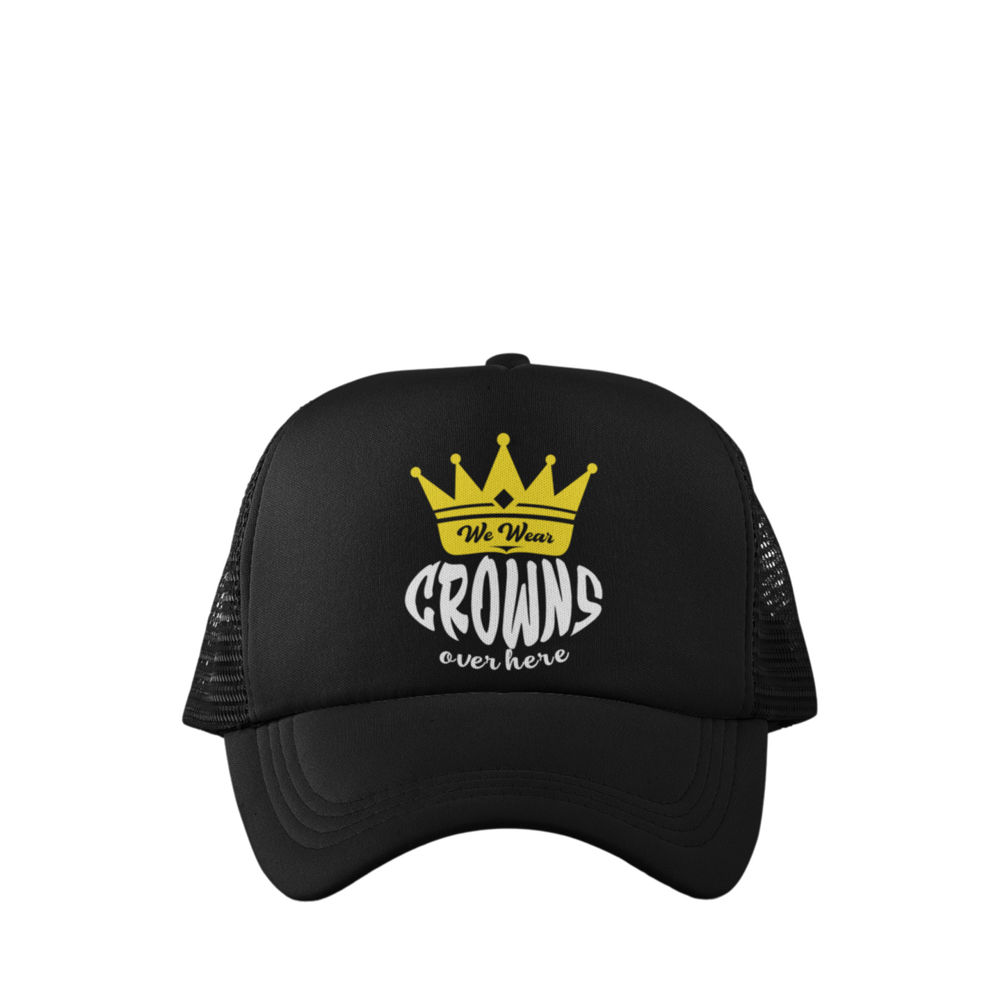 WE WEAR CROWNS TRUCKER