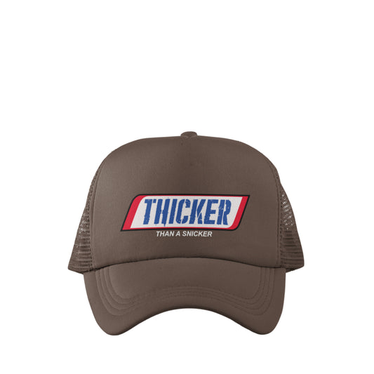 THICKER THAN A SNICKER TRUCKER
