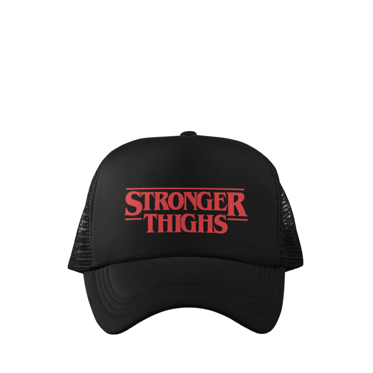 STRONGER THIGHS TRUCKER