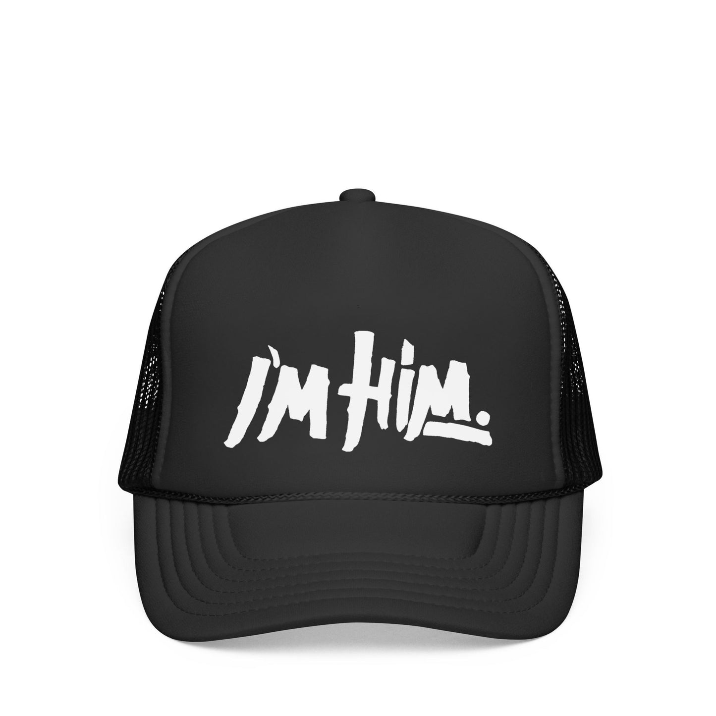 I'M HIM TRUCKER HAT