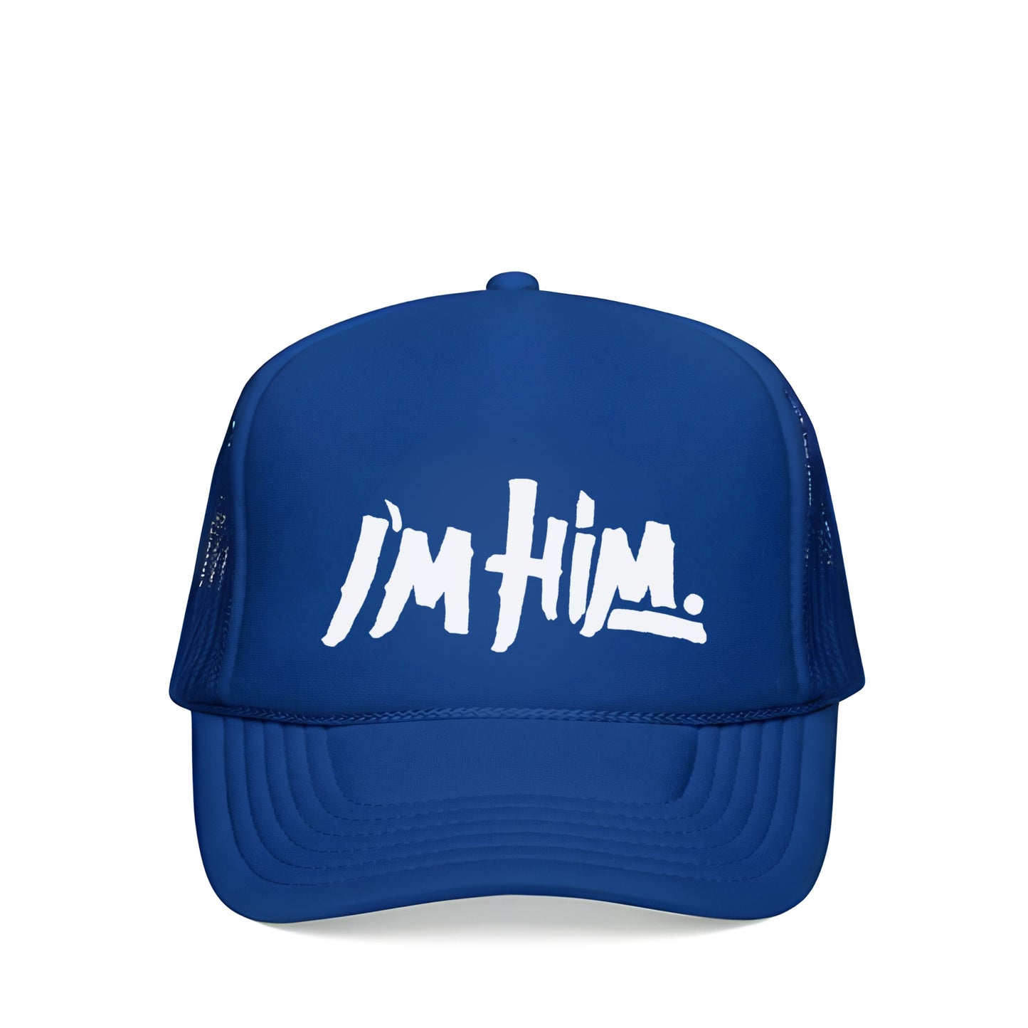 I'M HIM TRUCKER HAT