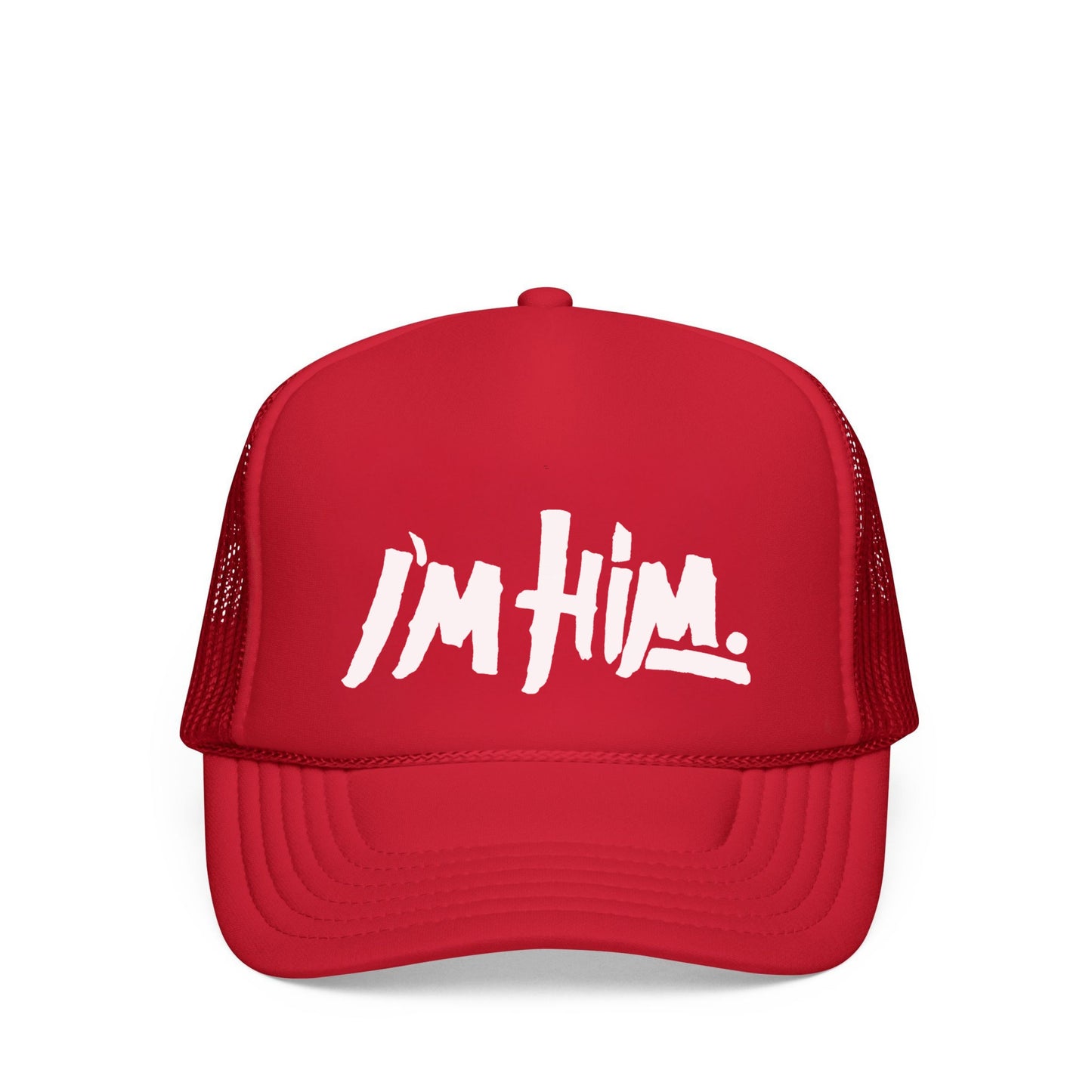 I'M HIM TRUCKER HAT