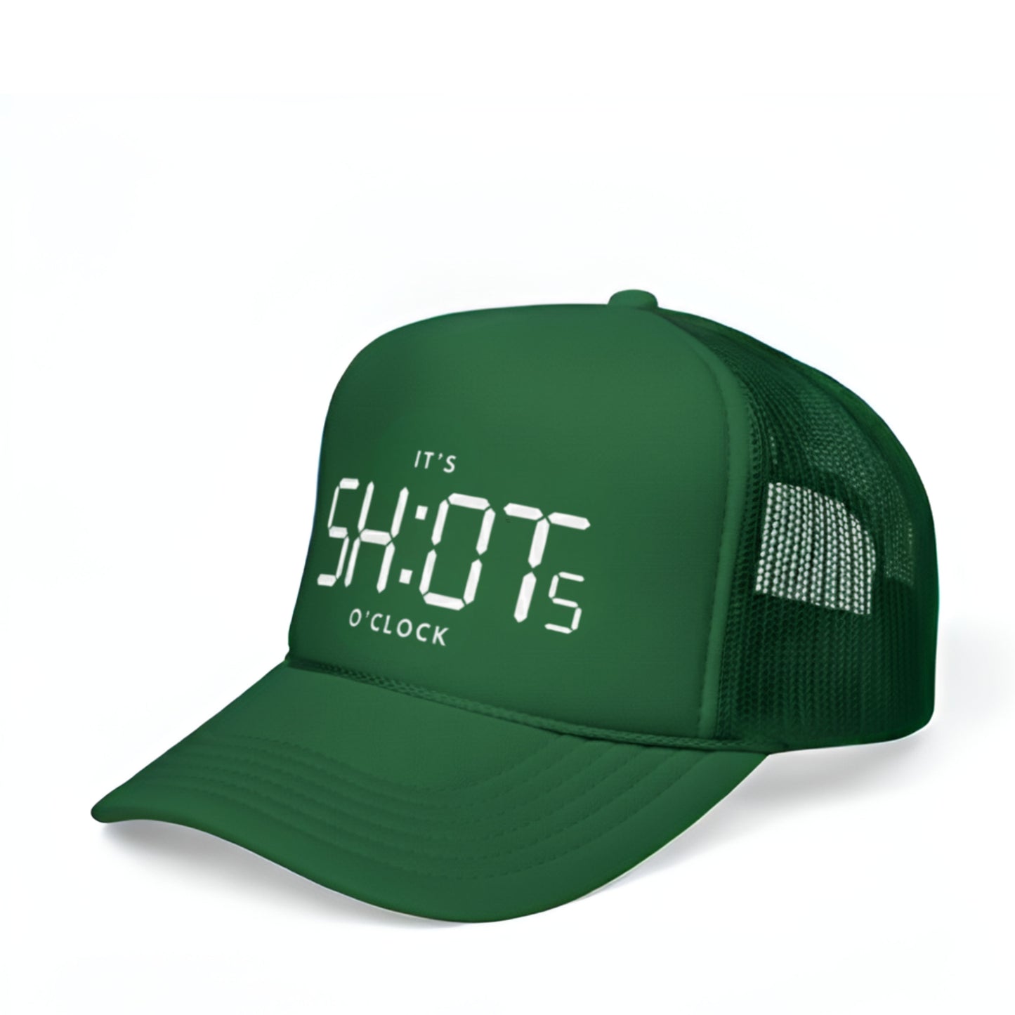 IT'S SHOTS O'CLOCK TRUCKER