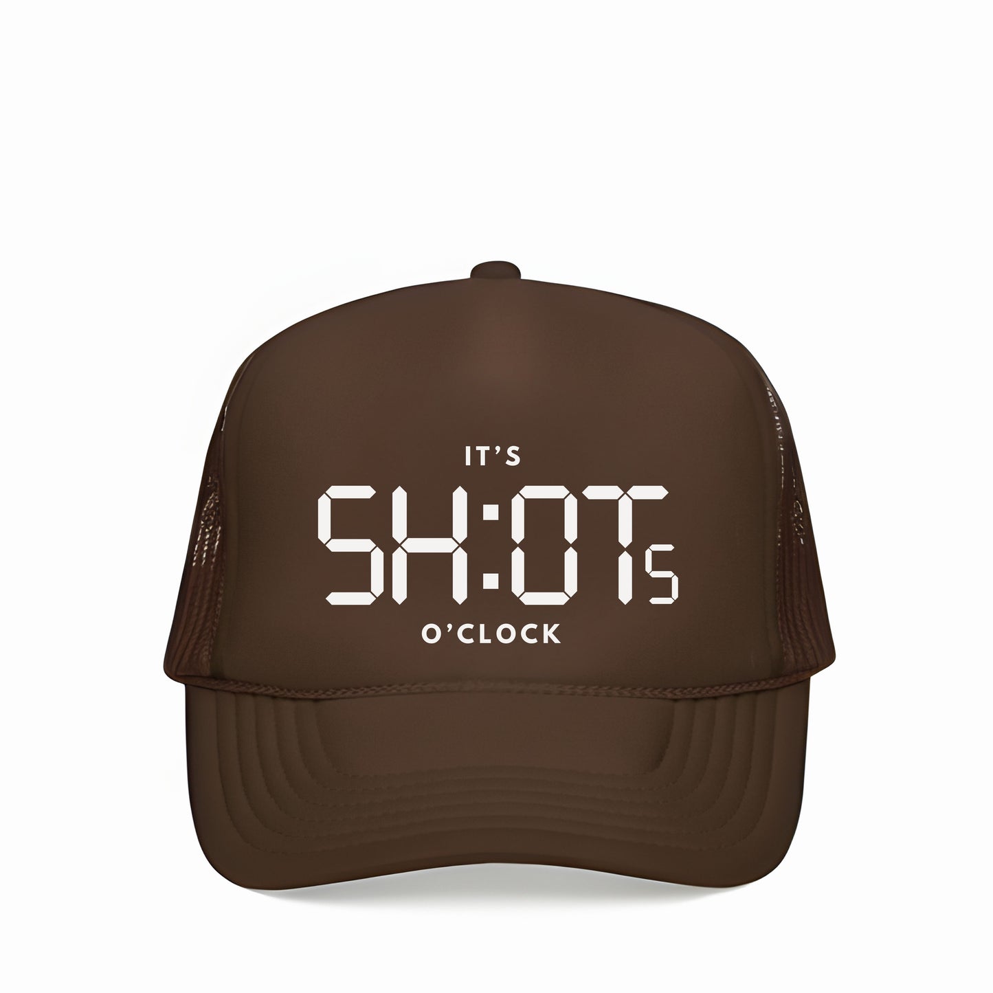 IT'S SHOTS O'CLOCK TRUCKER