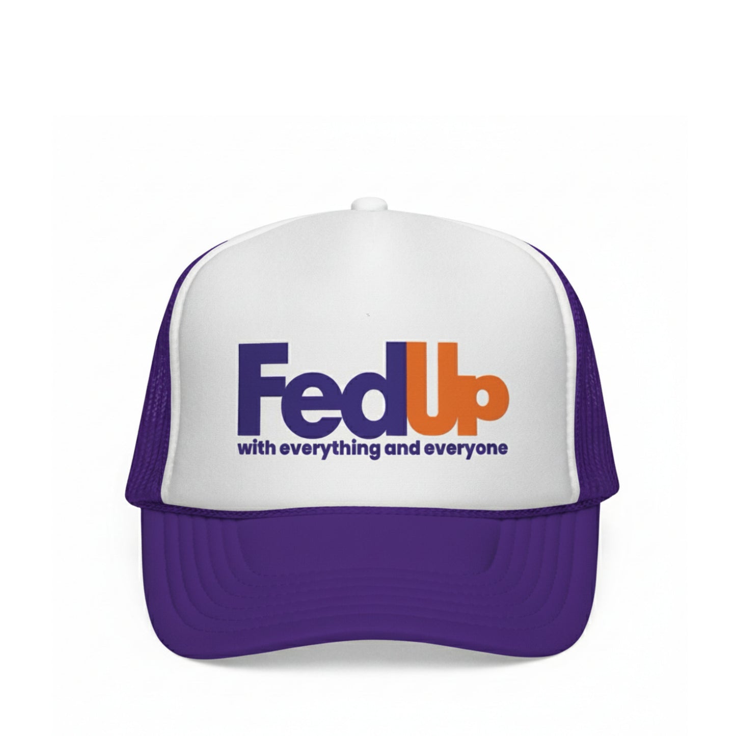 FED UP TRUCKER