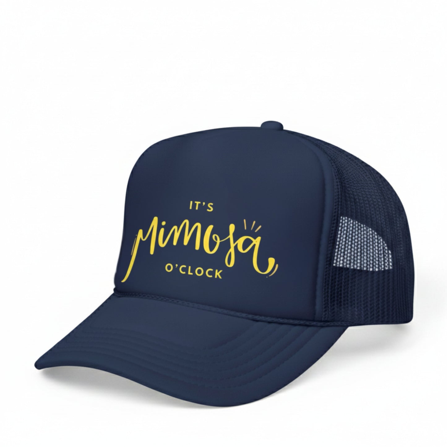 IT'S MIMOSA O'CLOCK TRUCKER HAT