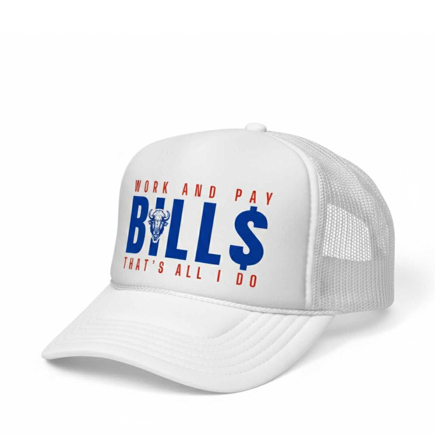WORK AND PAY BILLS TRUCKER HAT