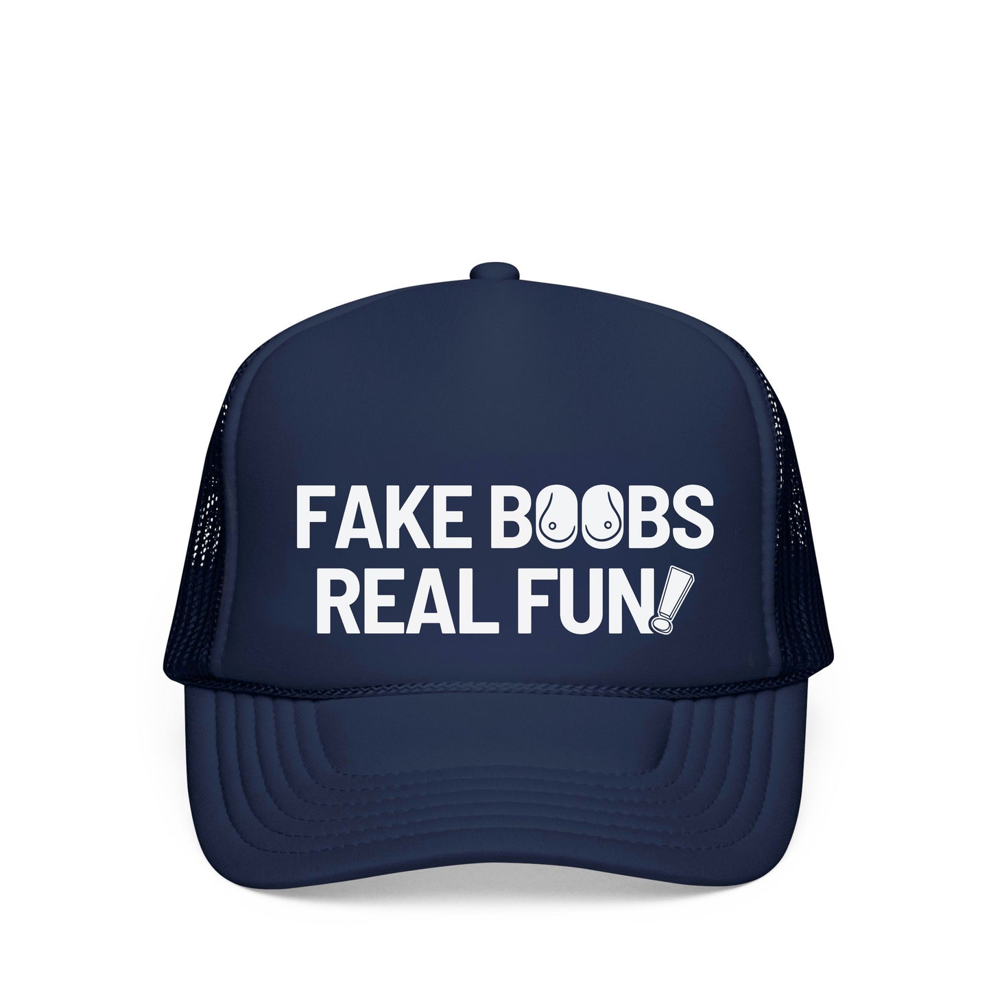 FAKE BOOBS REAL FUN TRUCKER HAT