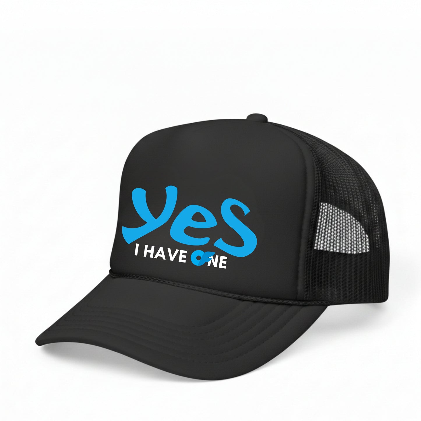 YES I HAVE ONE TRUCKER HAT